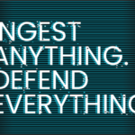 Ingest Everything. Defend Everything